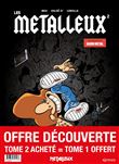 Les métalleux - pack T02 acheté = T01 offert