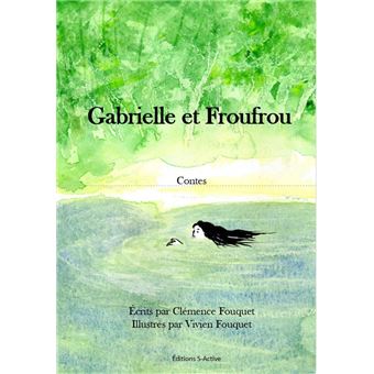 Gabrielle et Froufrou