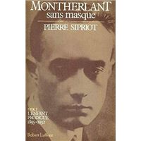 Montherlant sans masque