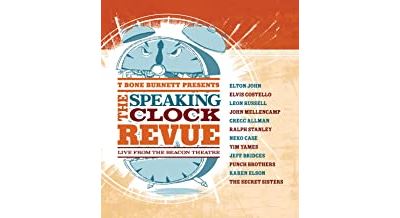 T bone burnett presents the speaking clock revue