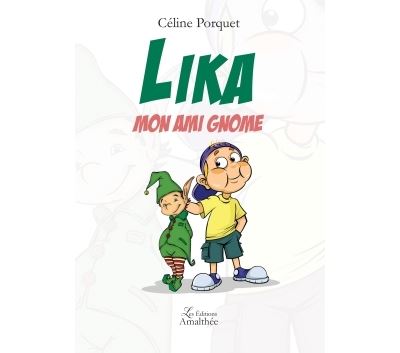 Lika mon ami gnome