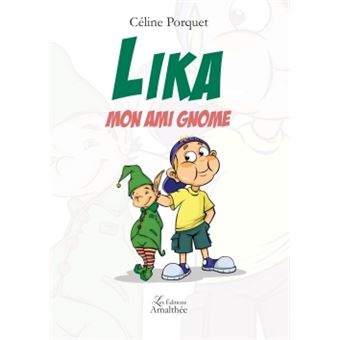 Lika mon ami gnome