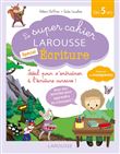 Le super cahier Larousse spécial Ecriture