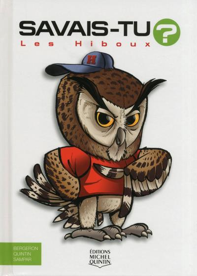 Savais-tu - numéro 48 Les hiboux - Alain M. Bergeron - cartonné