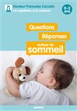 Questions / Réponses autour du sommeil  0-3 ans