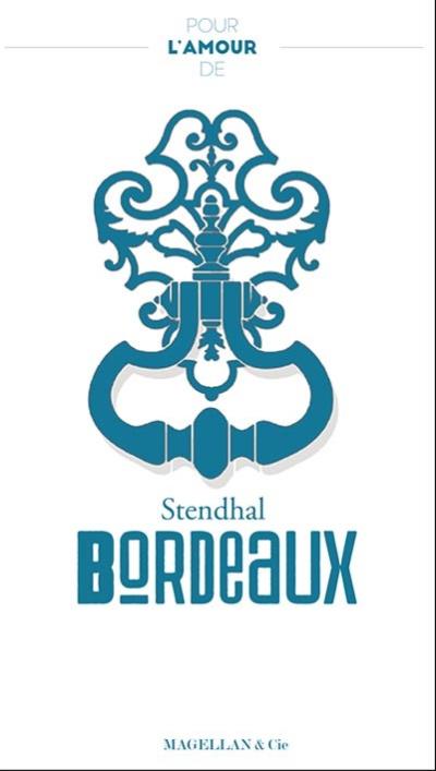 Pour l'amour de Bordeaux