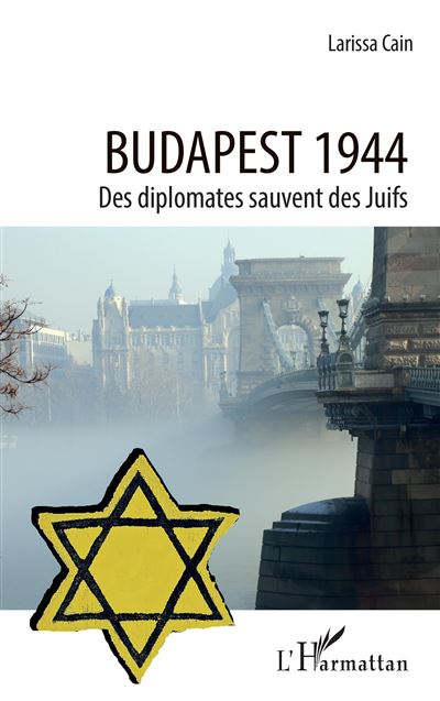 Budapest 1944 - Larissa Cain - broché