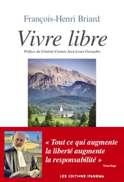 Vivre libre - François-Henri Briard - broché