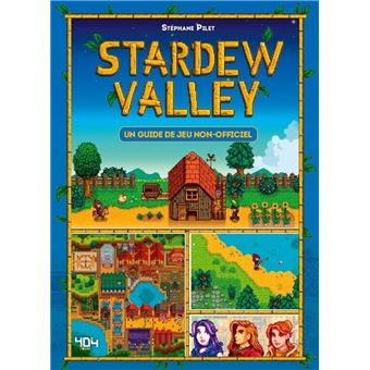 Stardew valley le guide de jeu non officiel
