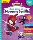 Disney - Marvel Spidey et ses amis extraordinaires - Mon année de Moyenne Section (4-5 ans)