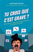 Tu crois que c'est grave ?
