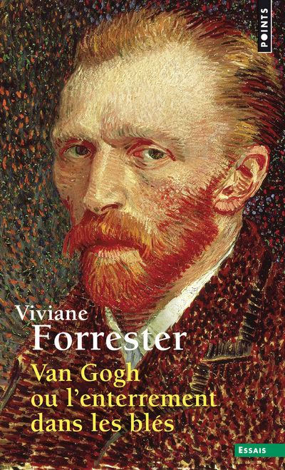 VAN GOGH OU L'ENTERREMENT DANS LES BLES