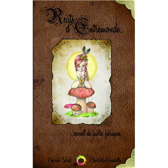 Récits d'entremonde