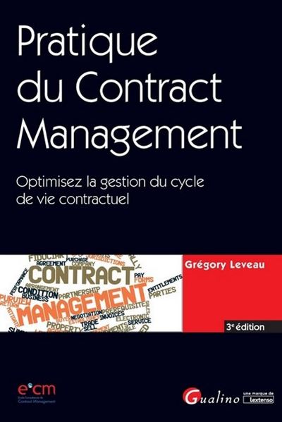Pratique du contract management- 3eme edition