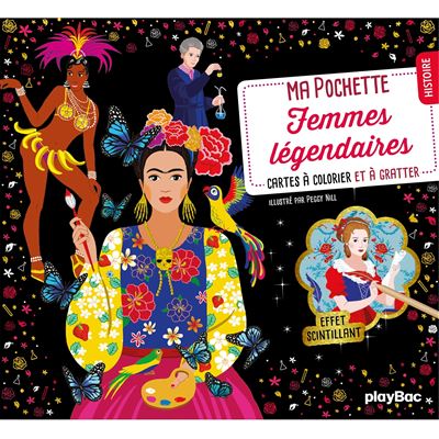 Ma pochette Femmes légendaires - Cartes à gratter et à colorier - Peggy Nille - broché