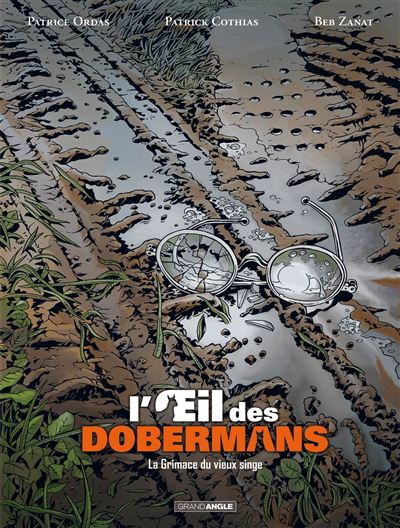 L'oeil des dobermans - volume 3 - La grimance du vieux singe
