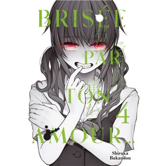Brisée par ton amour