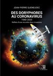 Des doryphores au coronavirus - 1940-2020 - Reflets d'une vie entre deux invasions