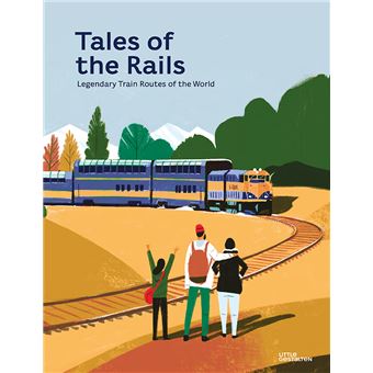 Tales of the rails