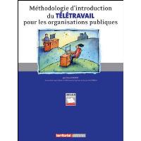 Méthodologie d'introduction du télétravail pour les organisations publiques
