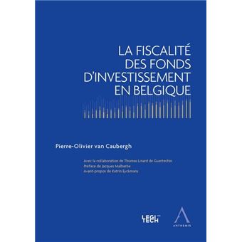 La fiscalite des fonds d investissement en belgique