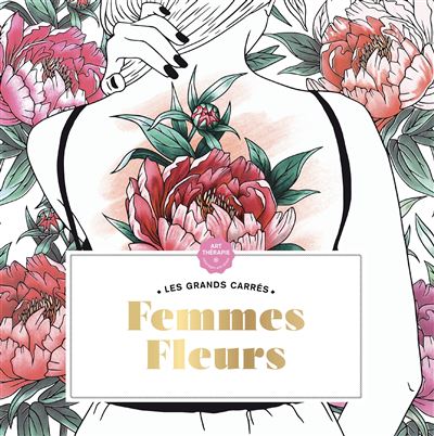 Grand carrés d'Art-thérapie Femme fleurs