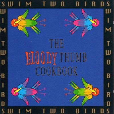 The Bloody Thumb Cookbook