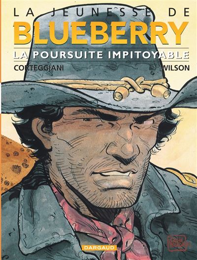 La Jeunesse de Blueberry - La Poursuite impitoyable