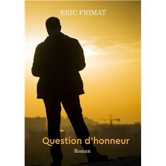 Question d honneur