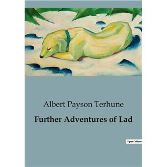 Further Adventures of Lad