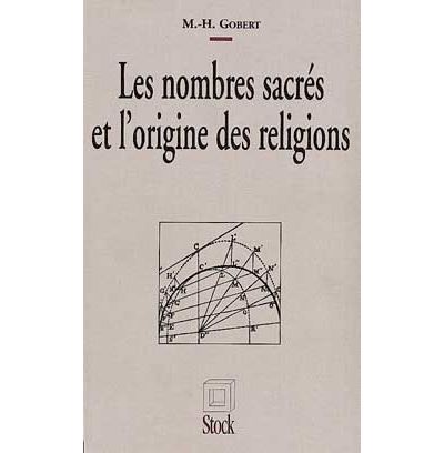 Les nombres sacrés et l'origine des religions