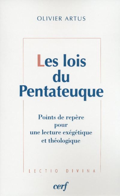 Les lois du Pentateuque - Olivier Artus - broché