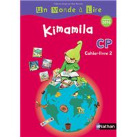 4 Avis Sur Un Monde A Lire Kimamila Serie Rouge Cahier Livre 2 Cp Alain Bentolila Catherine Boyer Collectif Broche Fnac