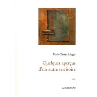 Quelques Apercus d'un Autre Territoire