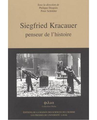 Siegfried Kracauer, penseur de l'histoire