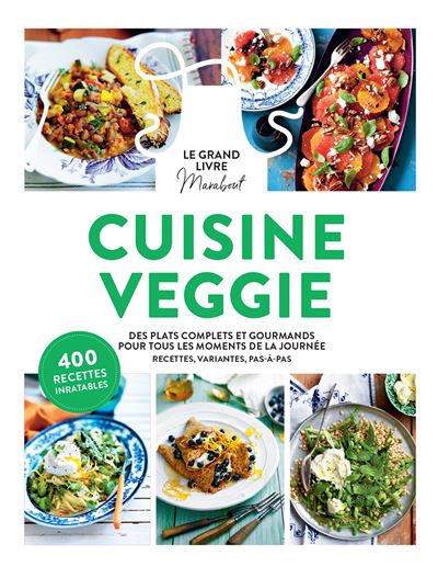 Le grand livre Marabout de la cuisine veggie -  Collectif - broché