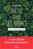 Ma vie avec les arbres