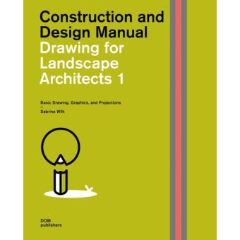 Drawing for Landscape Architects