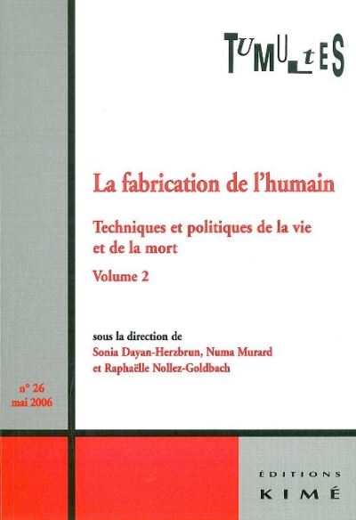 La fabrication de l'humain