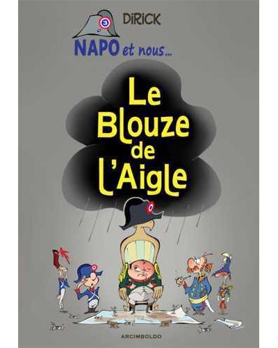 Le blouze de l'Aigle