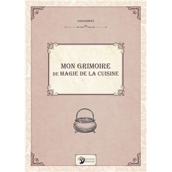 Mon grimoire de magie de la cuisine