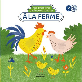 Mes premières devinettes sonores - à la ferme
