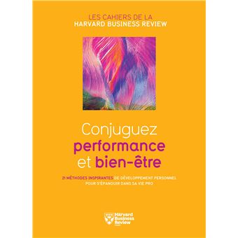 Conjuguez performance et bien-être