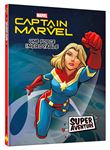 CAPTAIN MARVEL - Super aventure - Une force incroyable - MARVEL