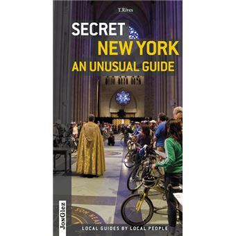 Secret New York - An unusual guide