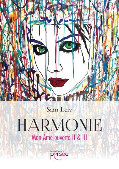 Harmonie Mon âme ouverte II & III