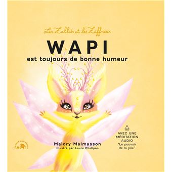 Les zalliés et les zaffreux : Wapi