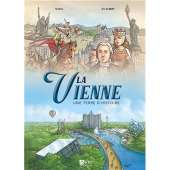 BD VIENNE. Une terre d'histoire