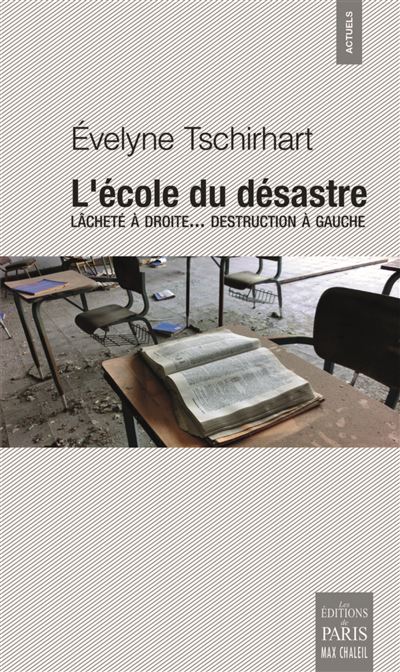L'ecole du desastre
