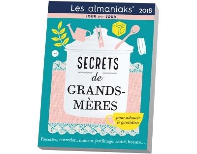 Calendrier Almaniak 2018 Secrets de grands-mères